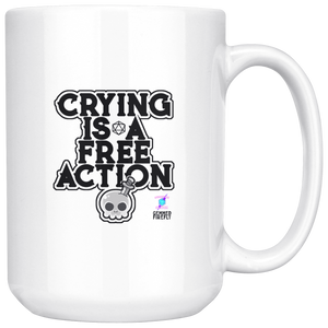 Crying is a Free Action Mug Drinkware - Gemmed Firefly