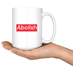 Abolish (Supreme Parody) Mug Drinkware - Gemmed Firefly
