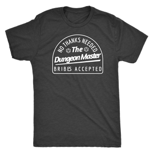 No Thanks Needed Bribes Accepted DM T-shirt - Gemmed Firefly