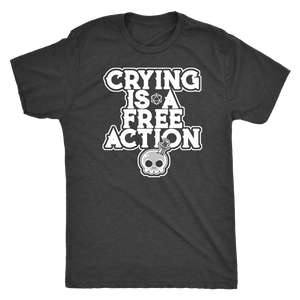 Crying is a Free Action T-shirt - Gemmed Firefly
