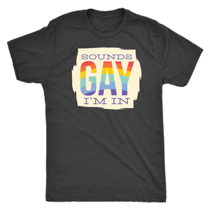 Sounds Gay I'm In T-shirt - Gemmed Firefly