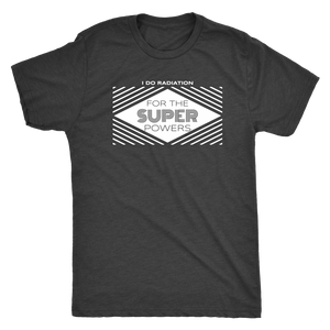 I Do Radiation For The Super Powers T-shirt - Gemmed Firefly