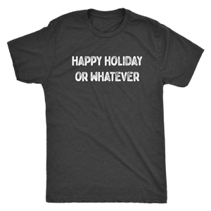 Happy Holiday... or Whatever T-shirt - Gemmed Firefly