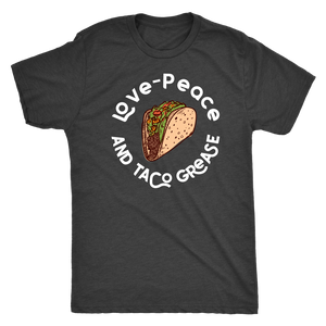 Love, Peace, and Taco Grease T-shirt - Gemmed Firefly