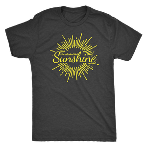 All About That Sunshine and Shit T-shirt - Gemmed Firefly
