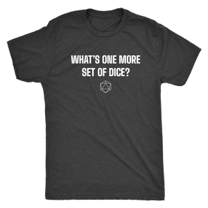What's One More Set of Dice? T-shirt - Gemmed Firefly
