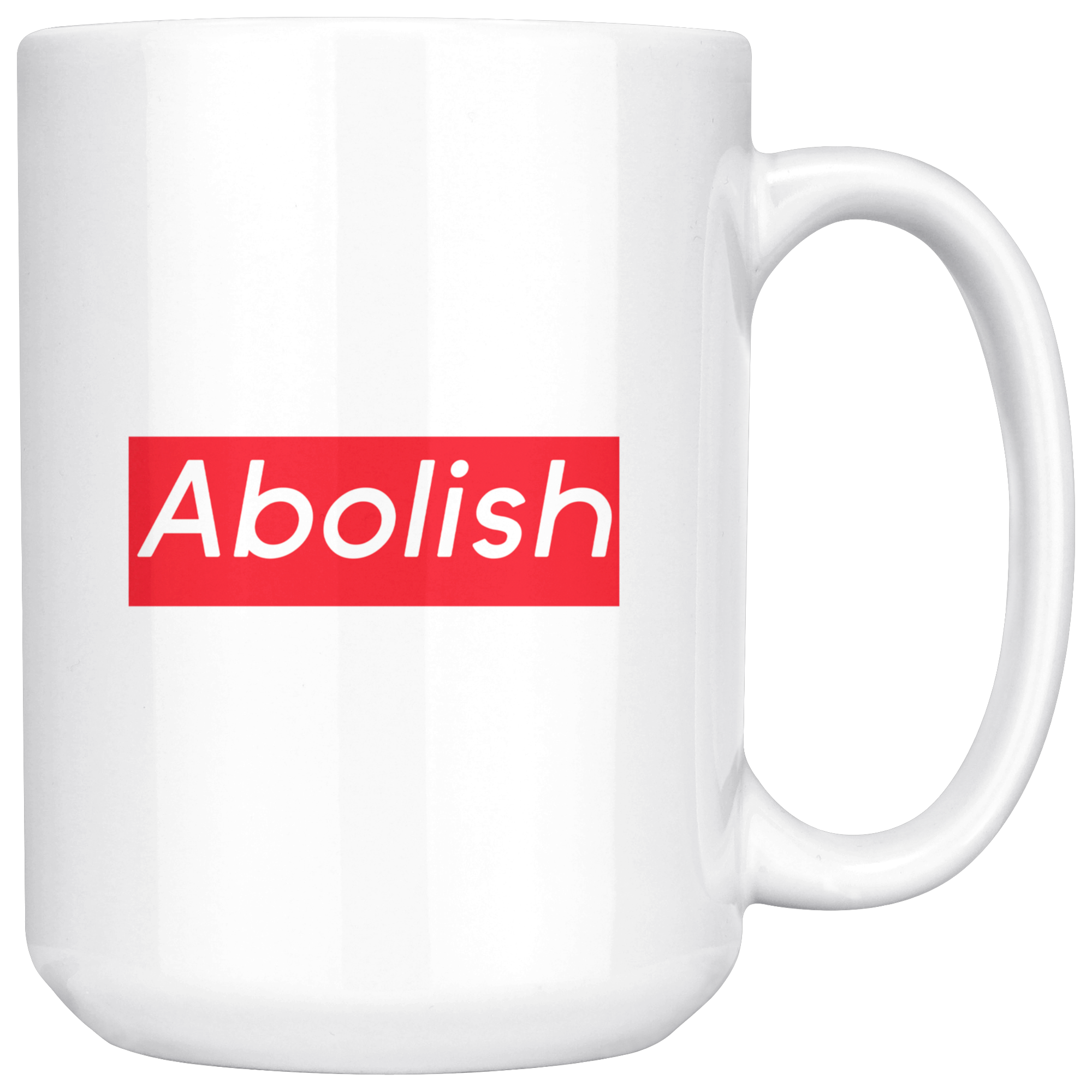 Abolish (Supreme Parody) Mug Drinkware  - Gemmed Firefly