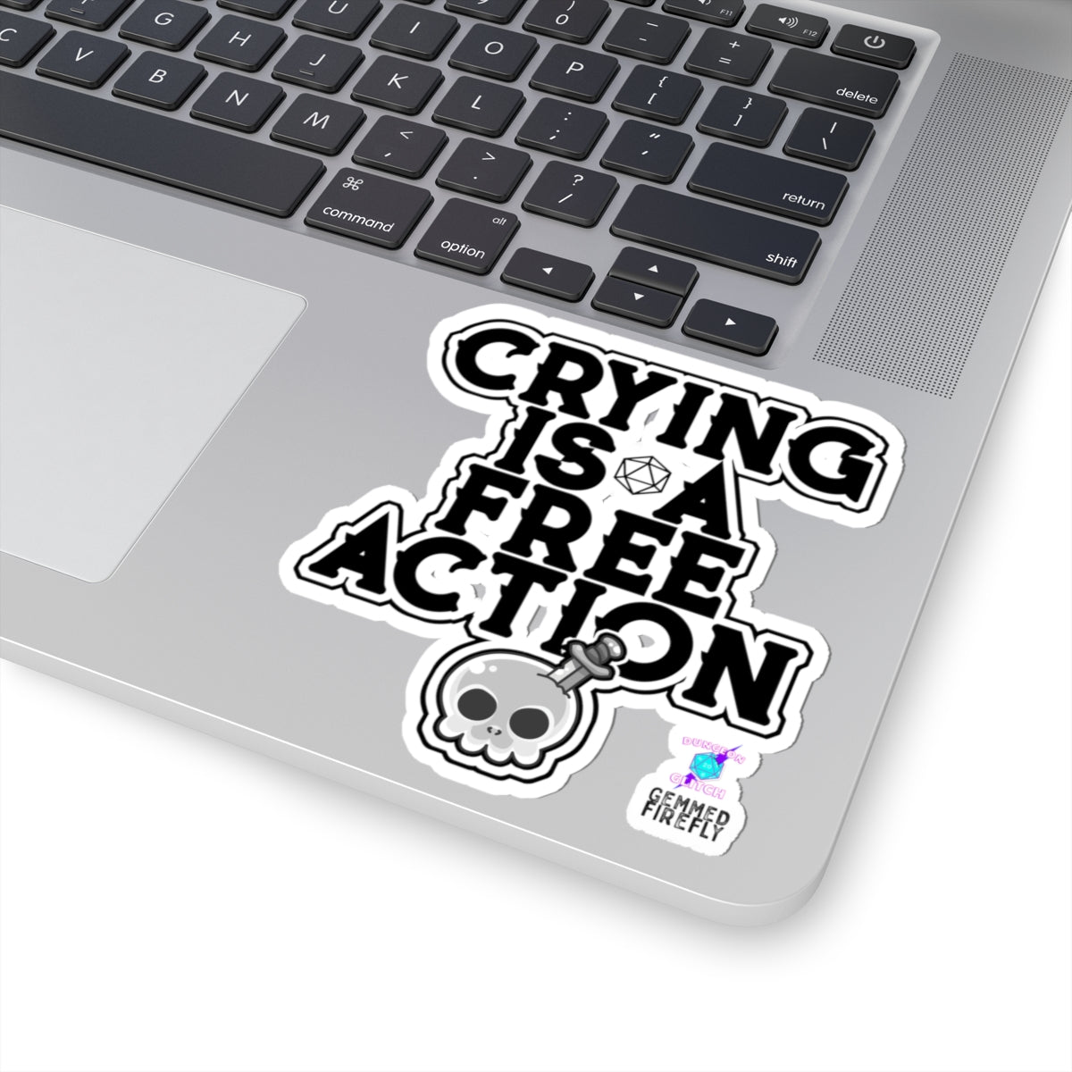 Crying is a Free Action TTRPG Kiss-Cut Stickers Paper products - Gemmed Firefly