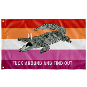 Lesbian PRIDE Fuck Around and Find Out Gator Rage LGBT Flag Uncensored Flags  - Gemmed Firefly
