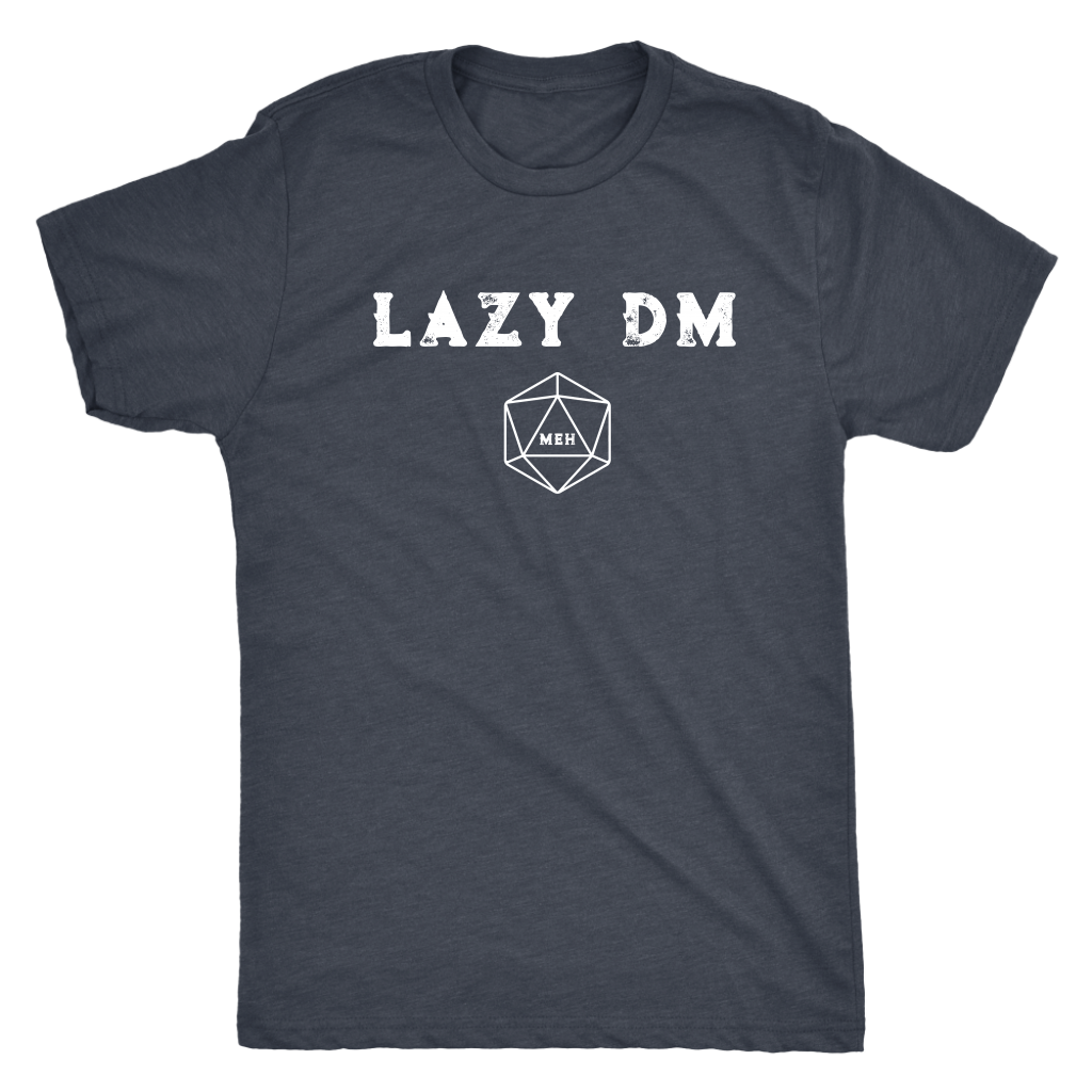 Lazy DM Meh D20 T-shirt  - Gemmed Firefly