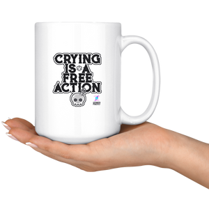 Crying is a Free Action Mug Drinkware  - Gemmed Firefly