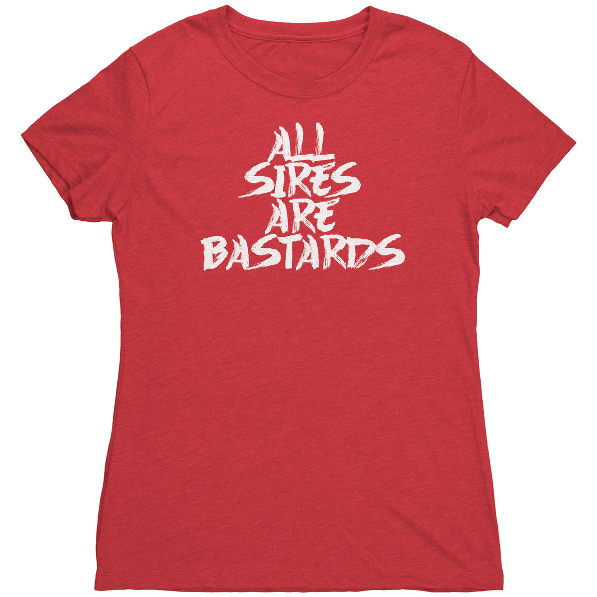 All Sires Are Bastards T-Shirt  - Gemmed Firefly