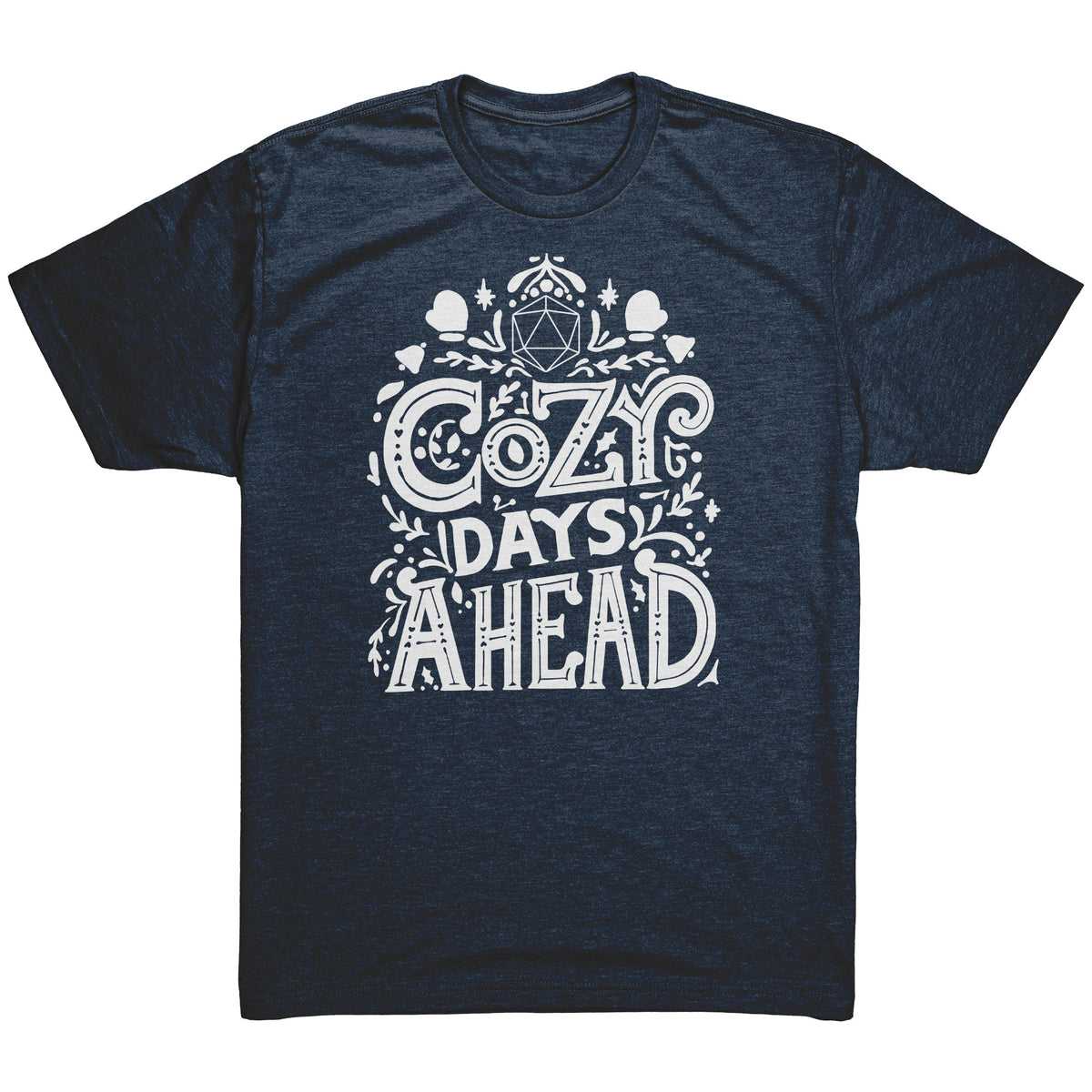 Cozy Days Ahead D20 T-shirt  - Gemmed Firefly