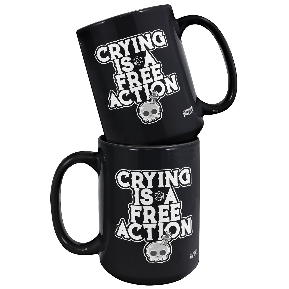 Crying is a Free Action Black Mug Ceramic Mugs  - Gemmed Firefly