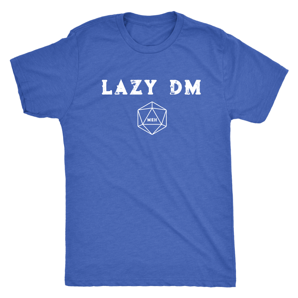 Lazy DM Meh D20 T-shirt  - Gemmed Firefly