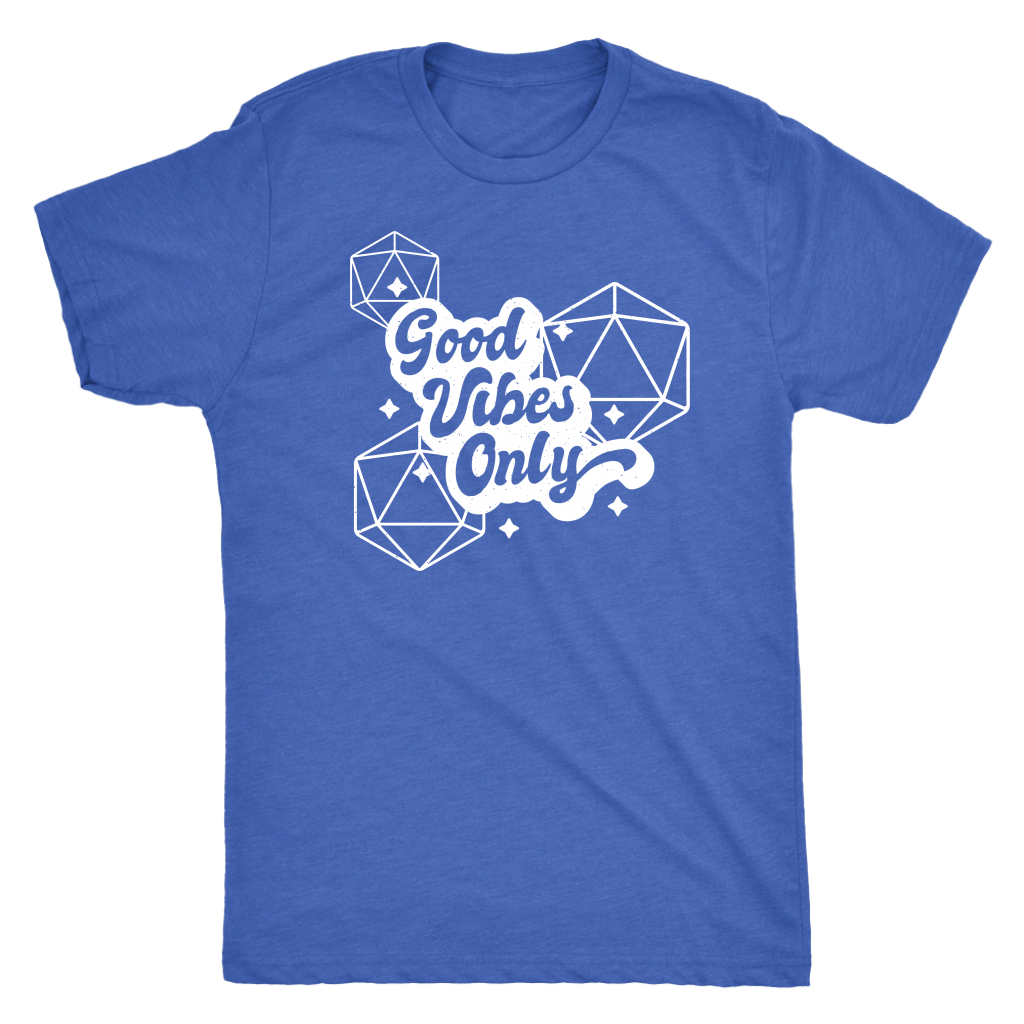 Good Vibes Only D20s T-shirt  - Gemmed Firefly