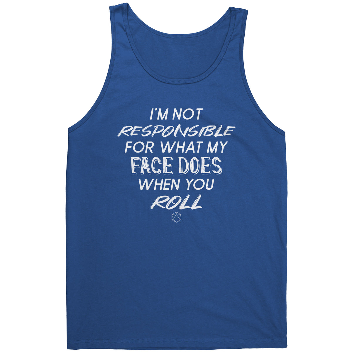 I'm Not Responsible For What My Face Does When You Roll T-shirt  - Gemmed Firefly