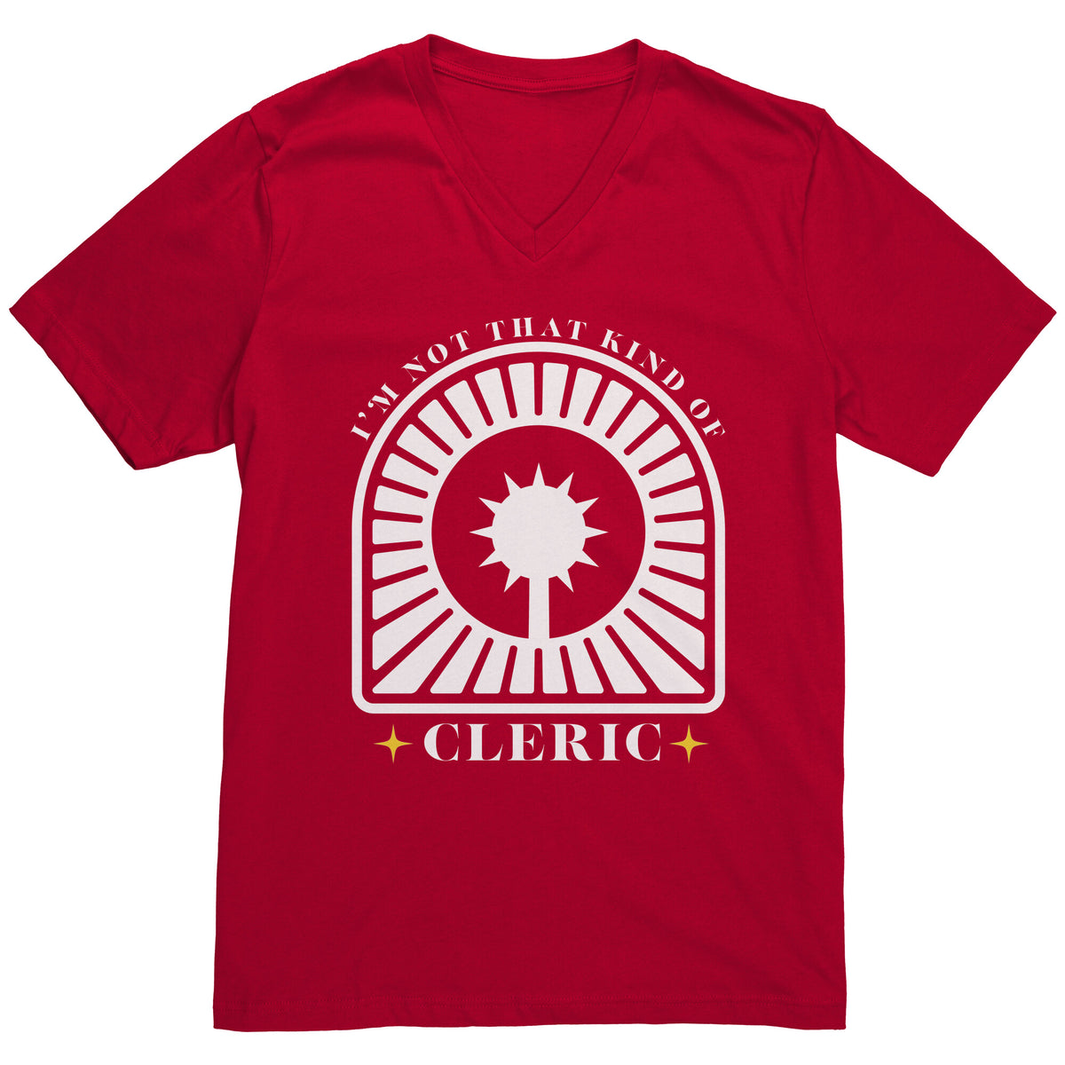 I'm Not That Kind of Cleric [Modern] T-shirt  - Gemmed Firefly