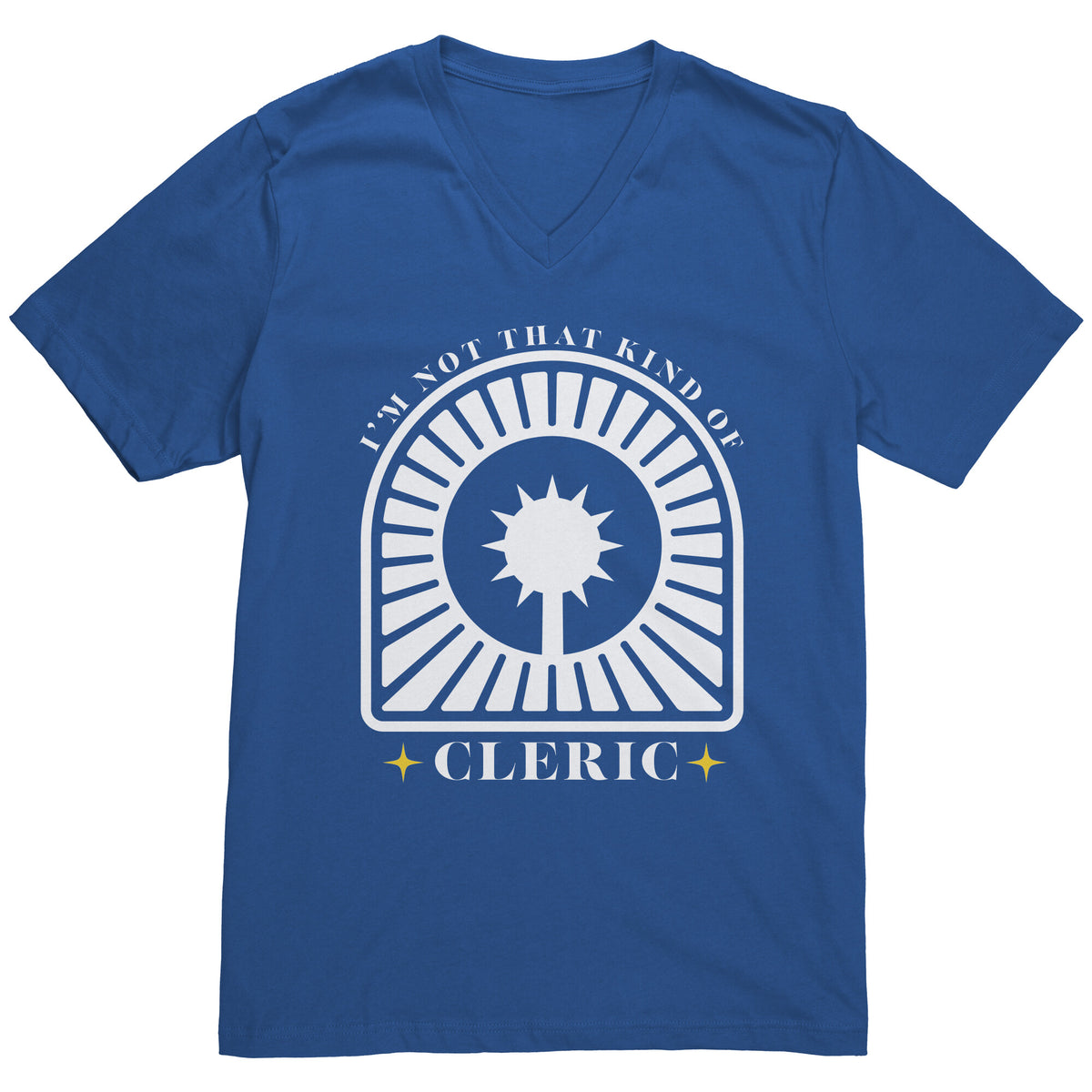 I'm Not That Kind of Cleric [Modern] T-shirt  - Gemmed Firefly