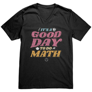 It's a Good Day to do Math T-shirt  - Gemmed Firefly