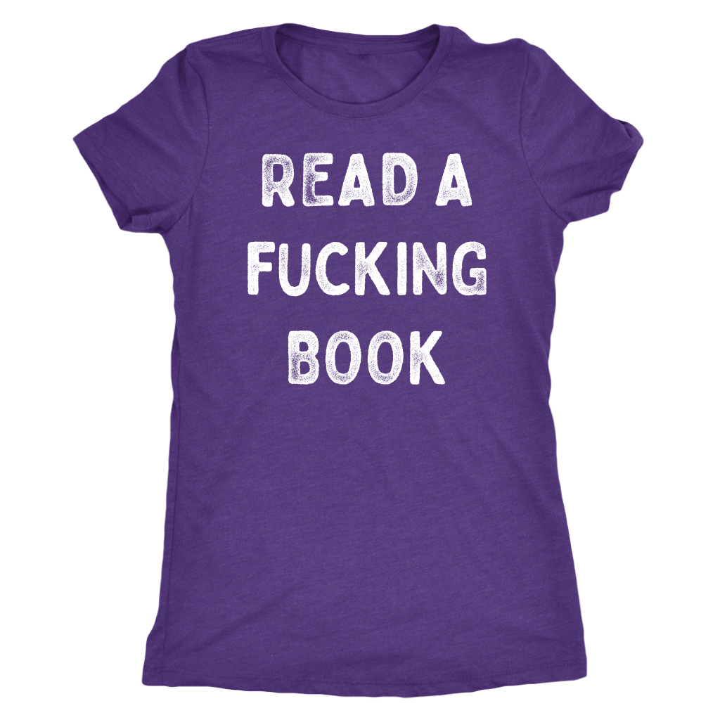 Read A Fucking Book Shirt T-shirt  - Gemmed Firefly