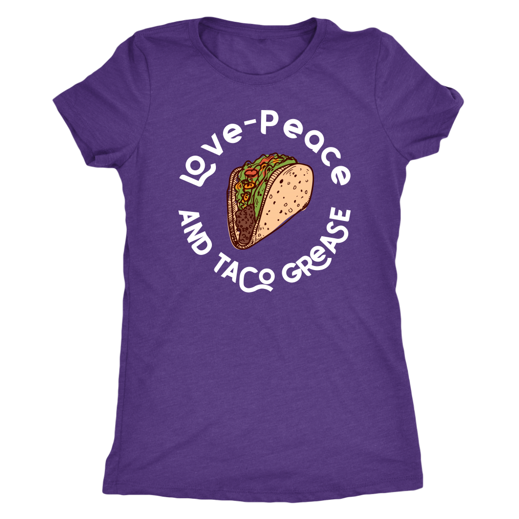 Love, Peace, and Taco Grease T-shirt  - Gemmed Firefly