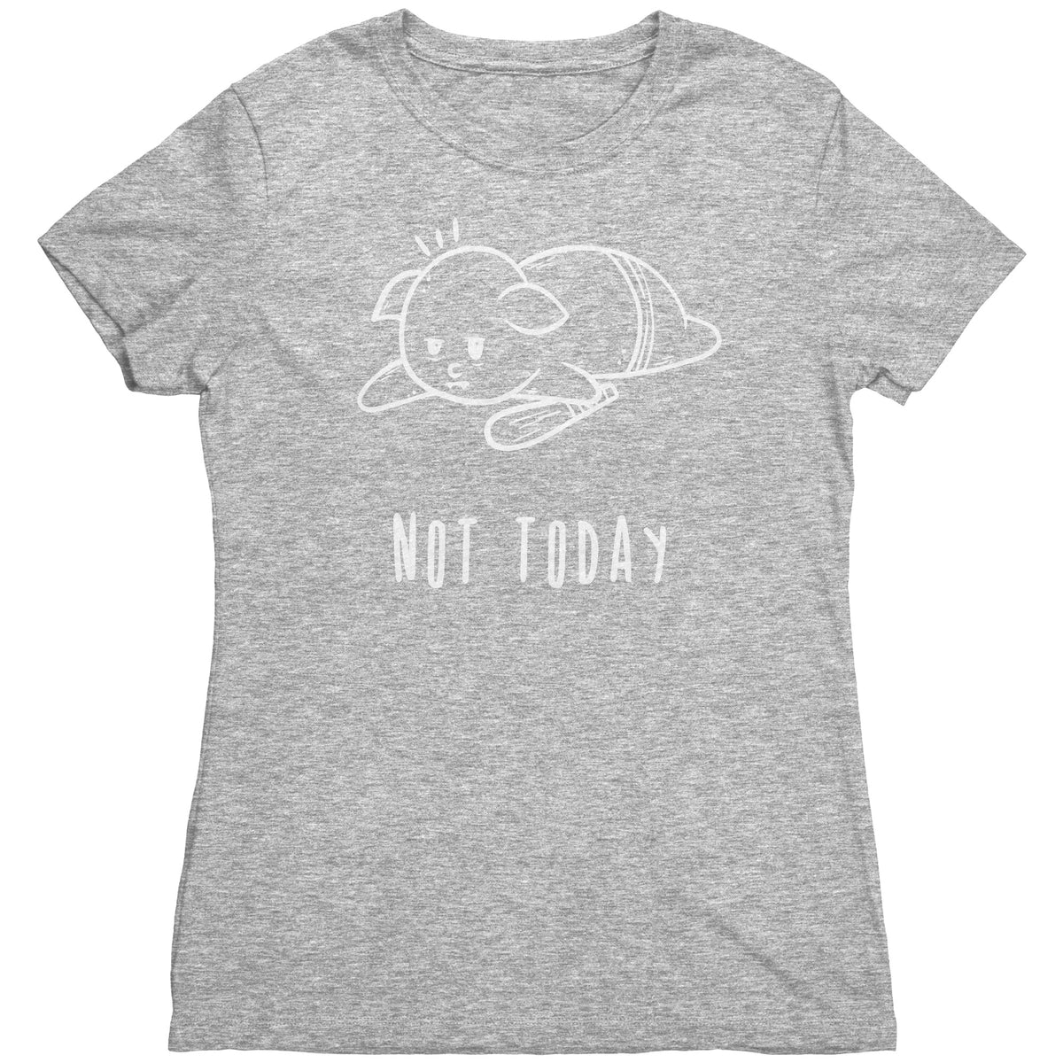 Not Today T-Shirt  - Gemmed Firefly