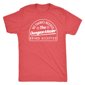 No Thanks Needed Bribes Accepted DM T-shirt  - Gemmed Firefly