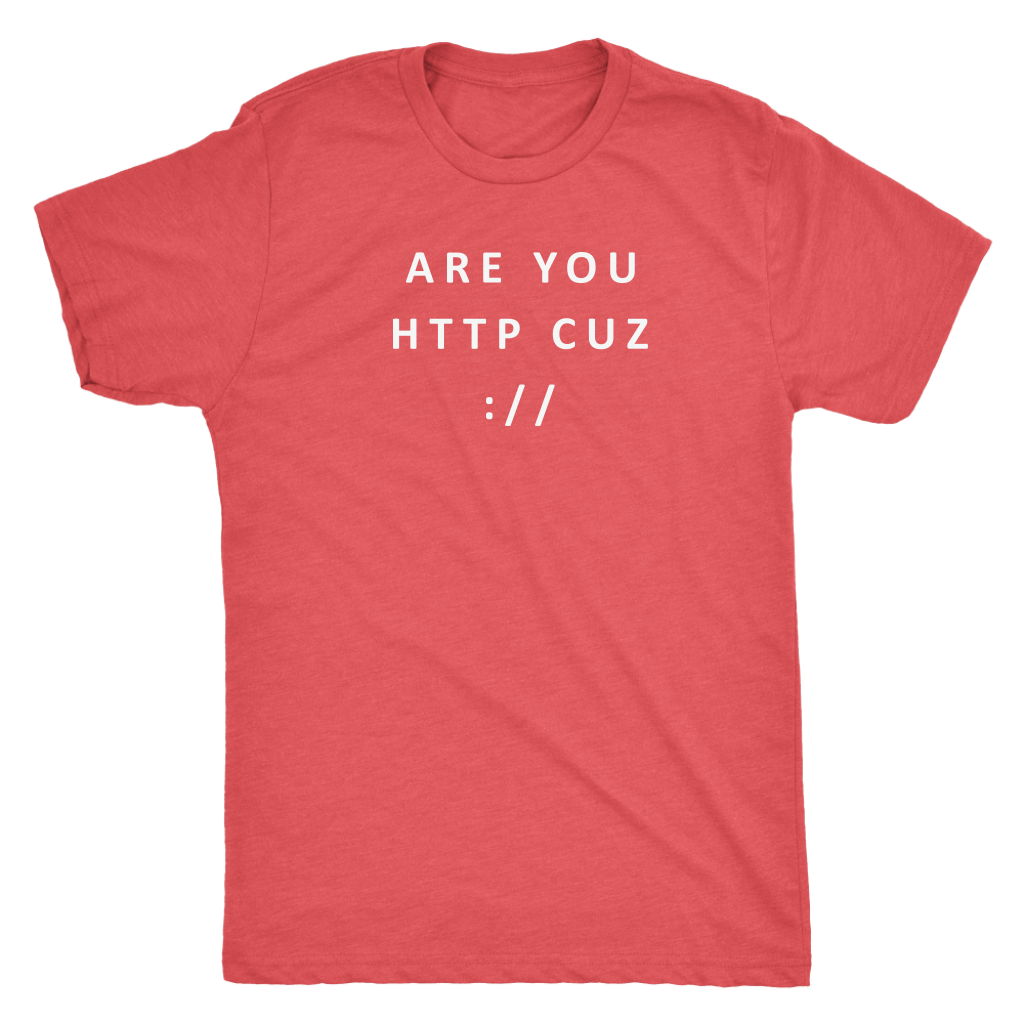 Are you HTTP T-shirt  - Gemmed Firefly