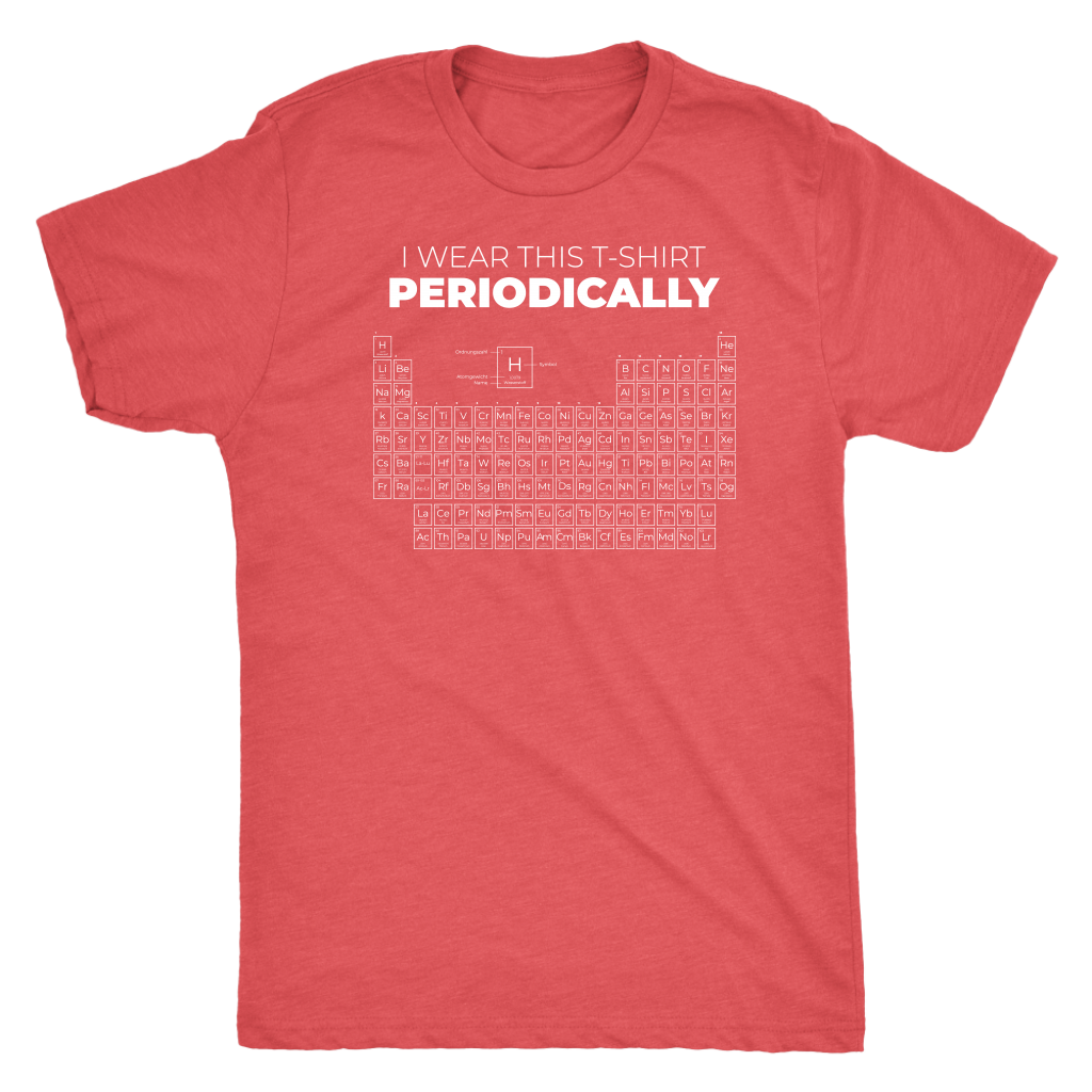 I Wear This T-Shirt Periodically T-shirt  - Gemmed Firefly