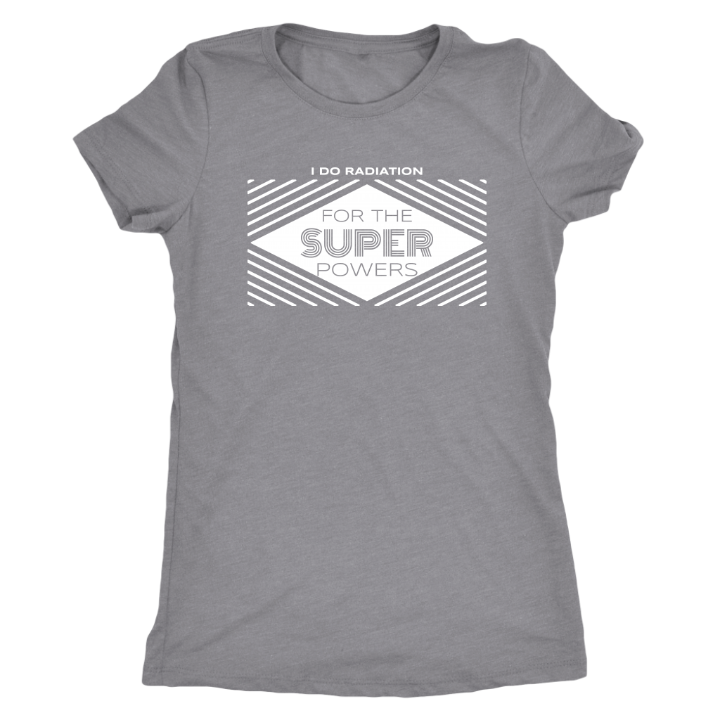 I Do Radiation For The Super Powers T-shirt  - Gemmed Firefly