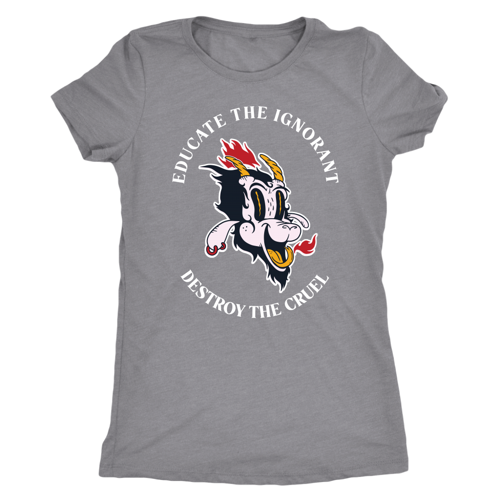 Baphomet Educate the Ignorant Destroy the Cruel T-shirt  - Gemmed Firefly