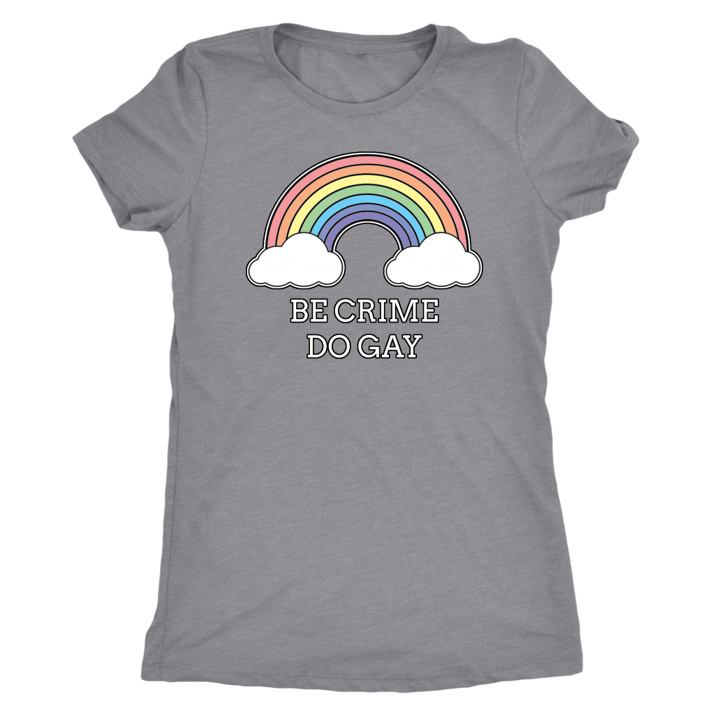 Be Crime Do Gay Rainbow T-shirt  - Gemmed Firefly