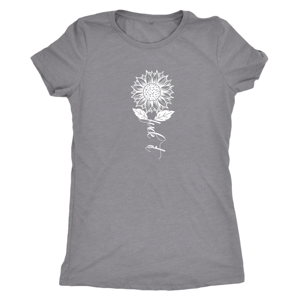 Fuck It Sunflower Script Shirt T-shirt  - Gemmed Firefly