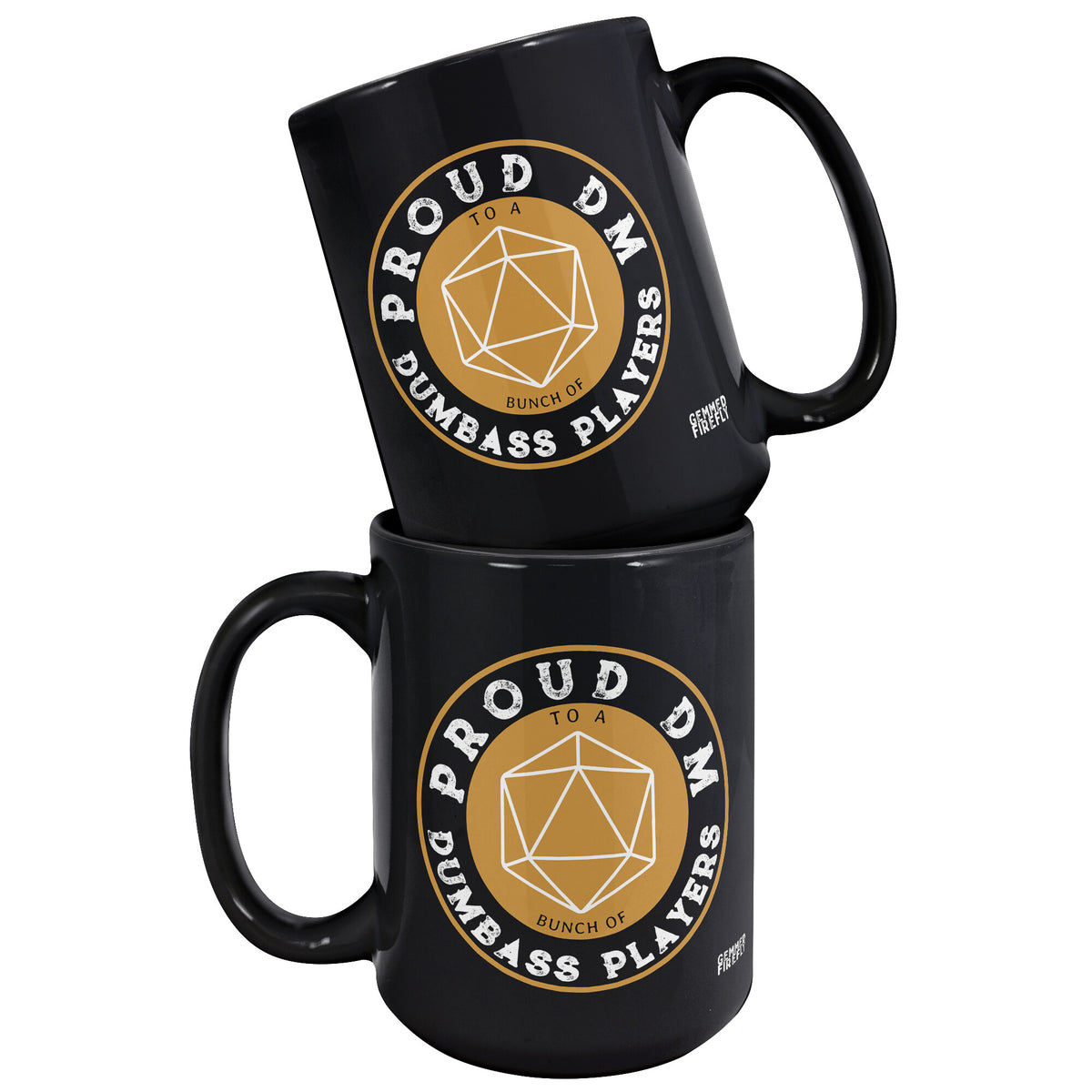 Proud DM Black Mug Ceramic Mugs  - Gemmed Firefly