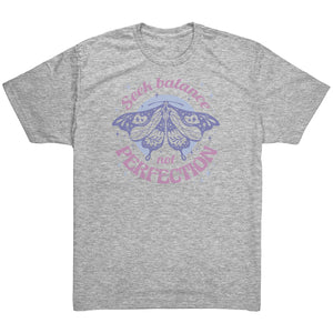Seek Balance, Not Perfection Butterfly T-shirt  - Gemmed Firefly