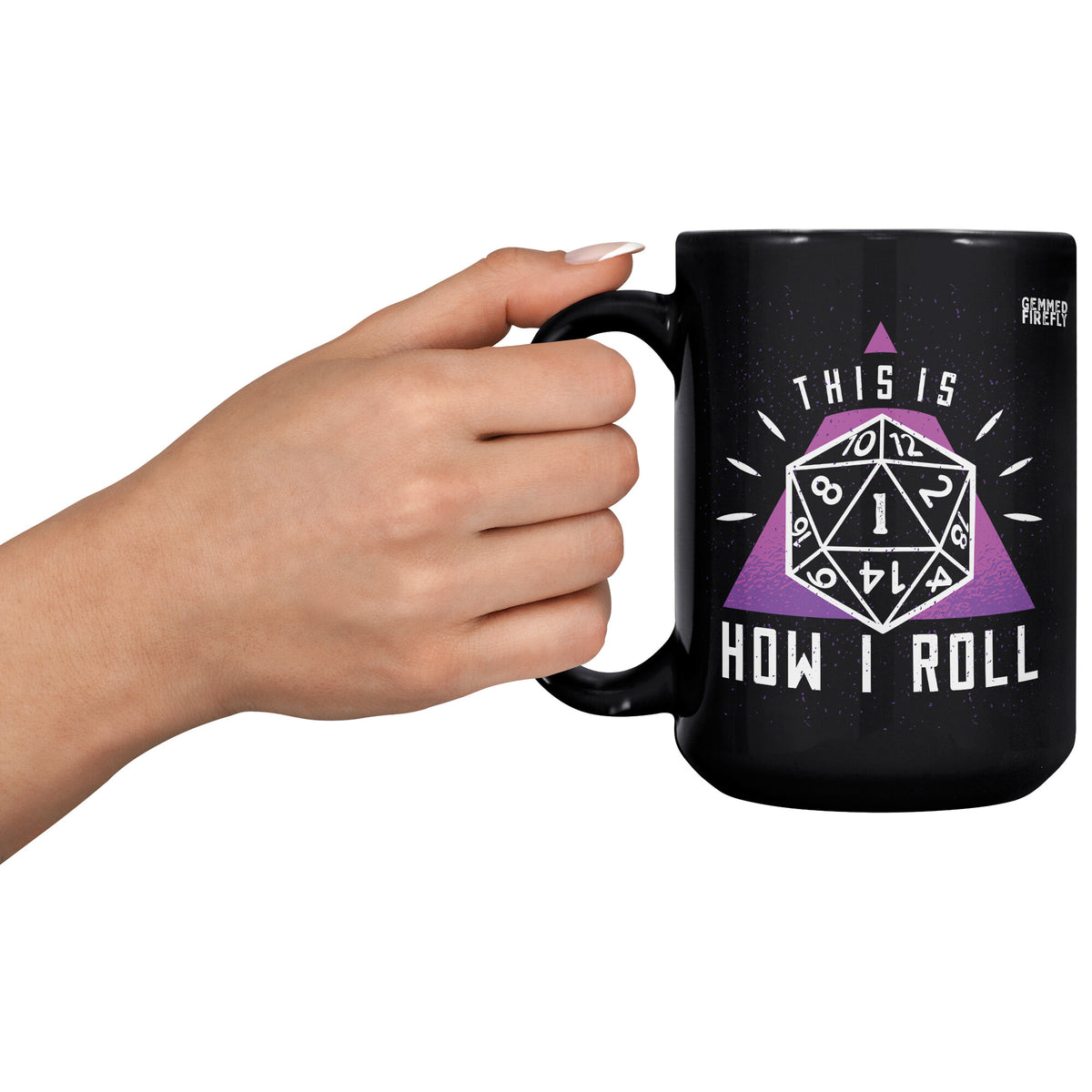 This is How I Roll Nat 1 Black Mug Ceramic Mugs  - Gemmed Firefly