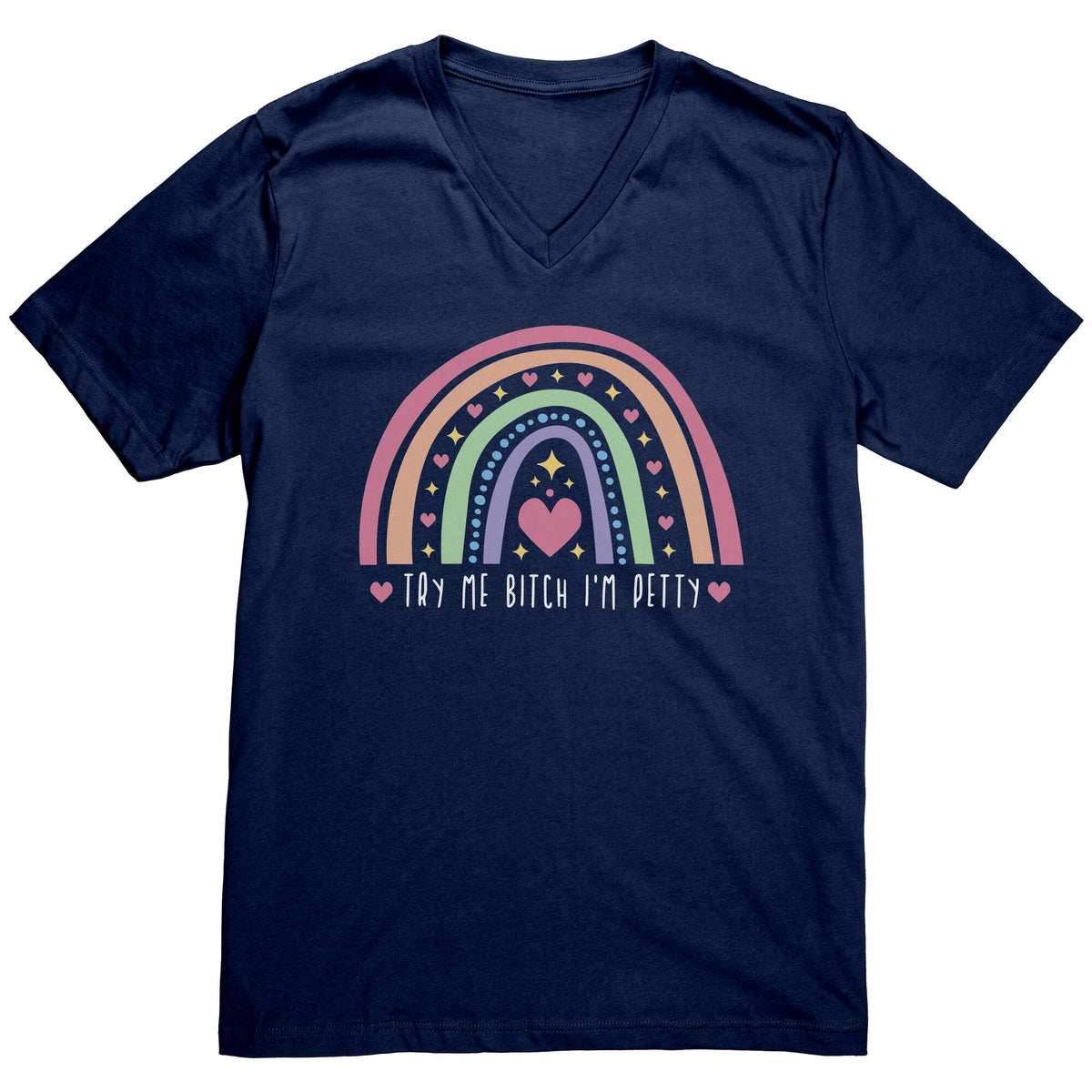 Try Me Bitch I'm Petty T-shirt  - Gemmed Firefly