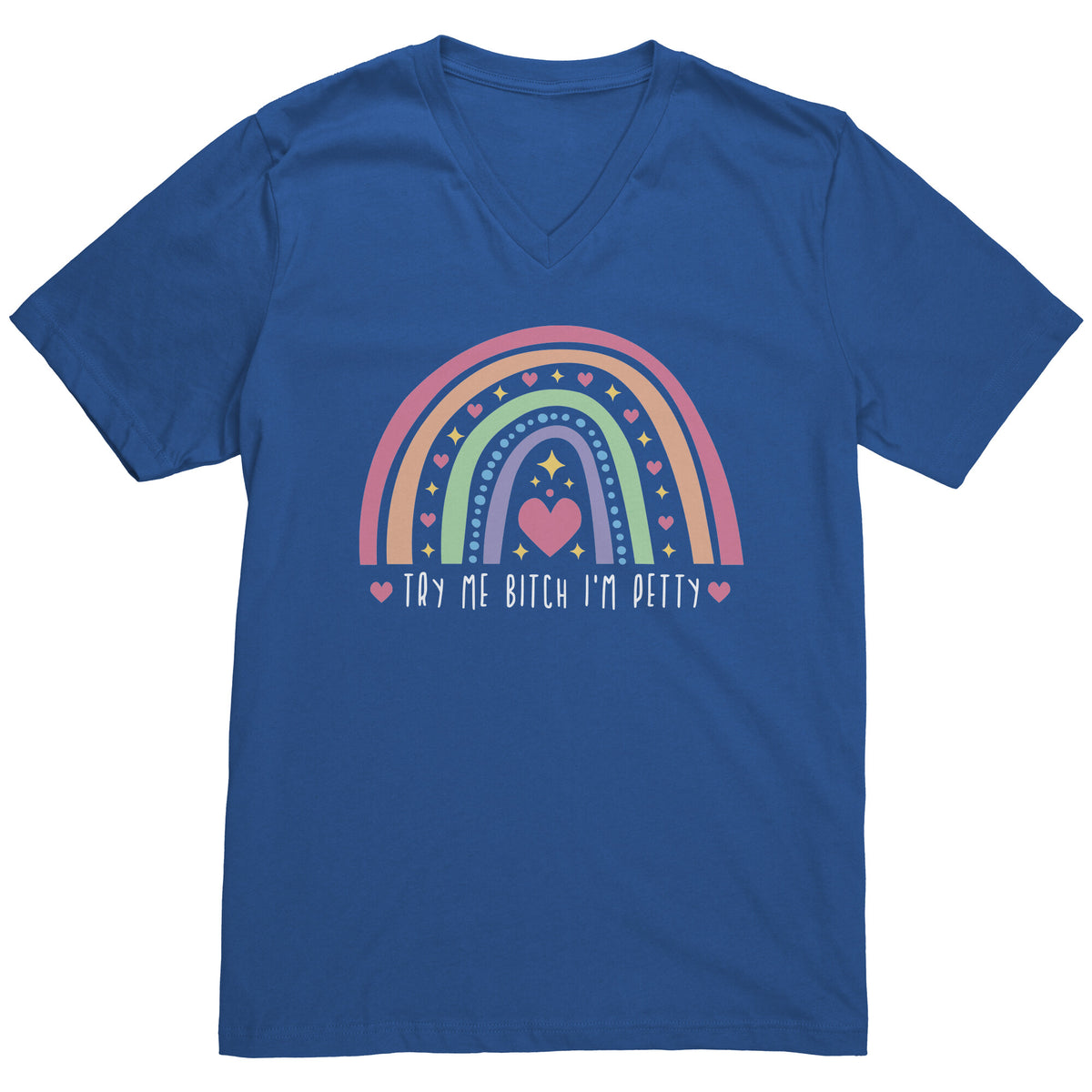 Try Me Bitch I'm Petty T-shirt  - Gemmed Firefly