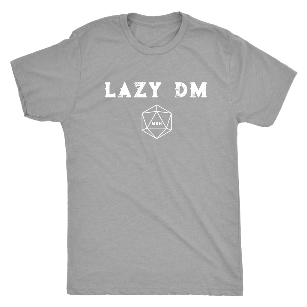 Lazy DM Meh D20 T-shirt  - Gemmed Firefly