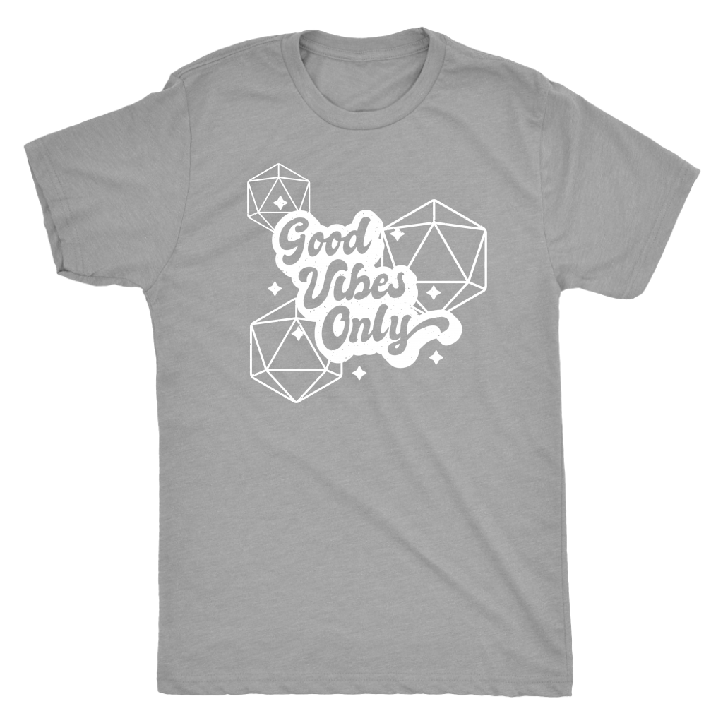 Good Vibes Only D20s T-shirt  - Gemmed Firefly