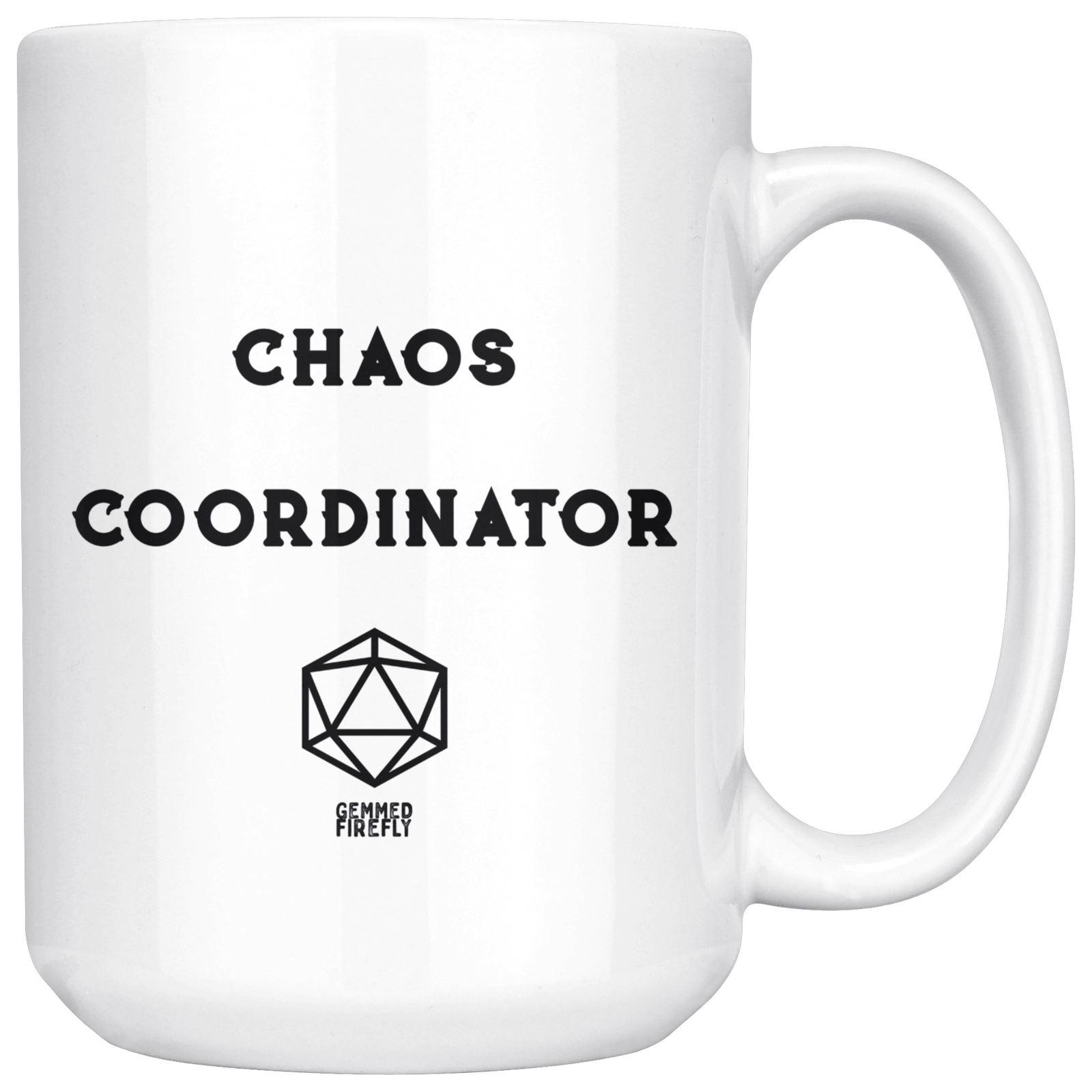 Chaos Coordinator Mug Drinkware  - Gemmed Firefly