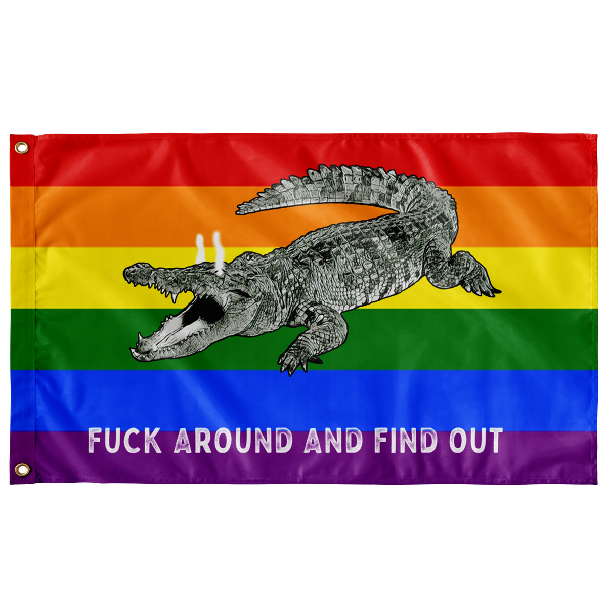 Gay PRIDE Rainbow Fuck Around and Find Out Gator Rage Flag