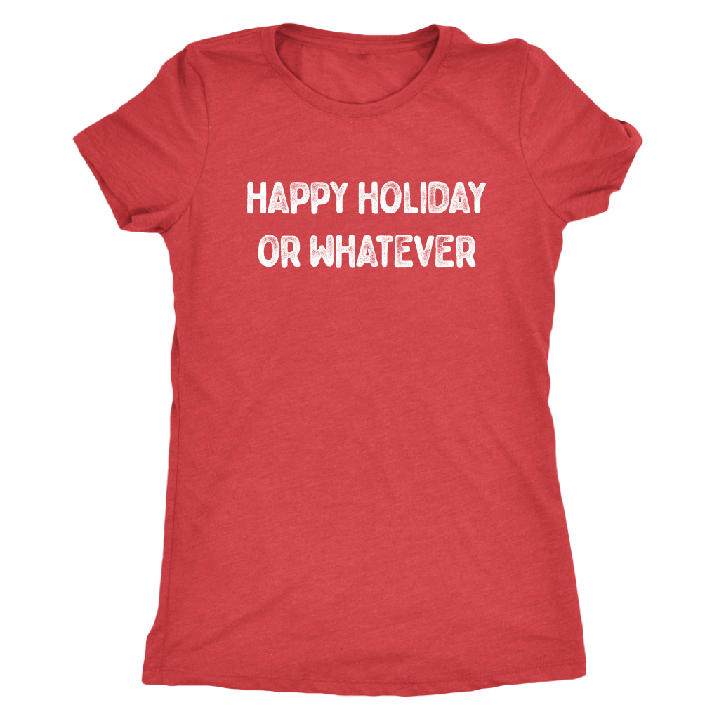 Happy Holiday... or Whatever T-shirt  - Gemmed Firefly