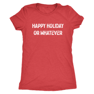 Happy Holiday... or Whatever T-shirt  - Gemmed Firefly