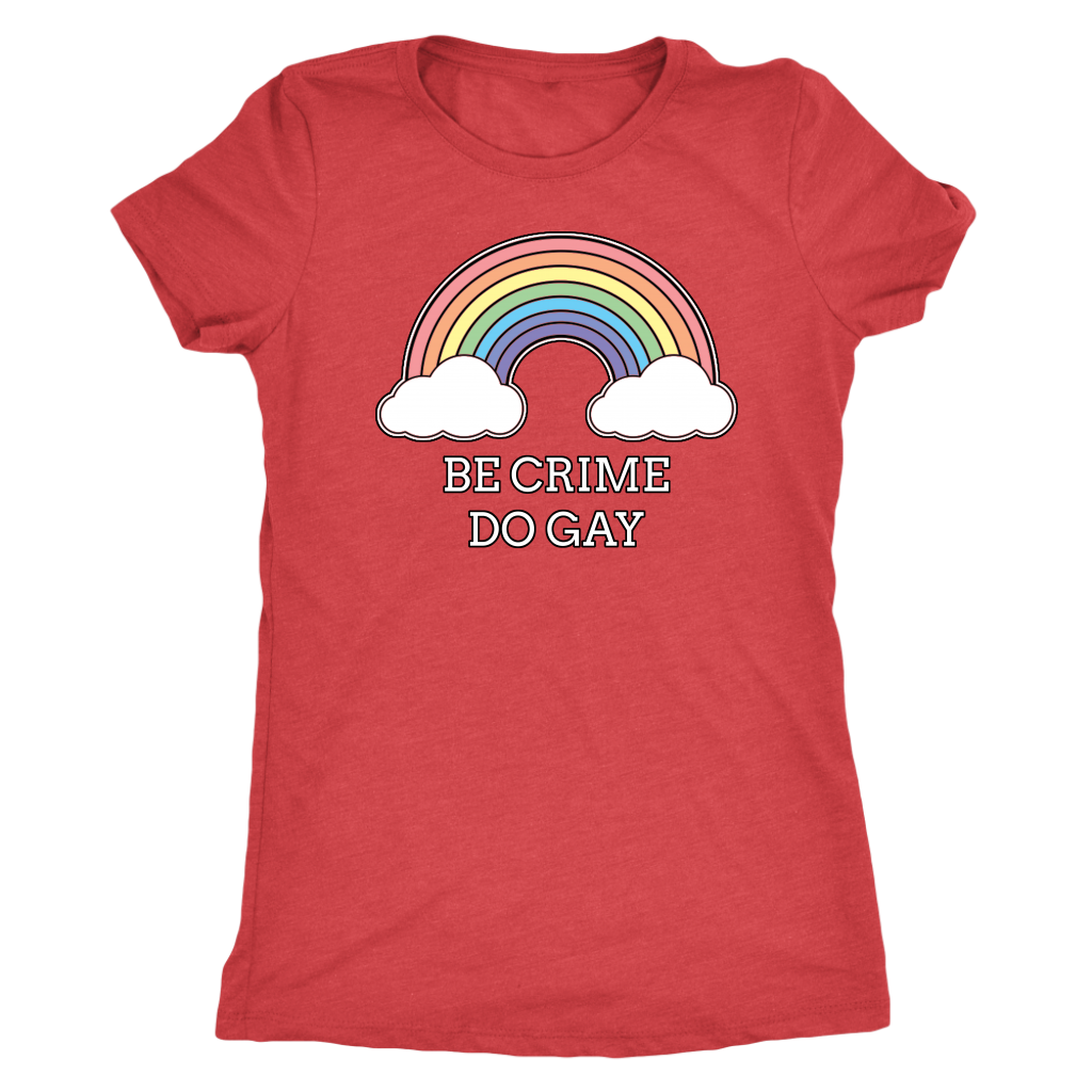 Be Crime Do Gay Rainbow T-shirt  - Gemmed Firefly