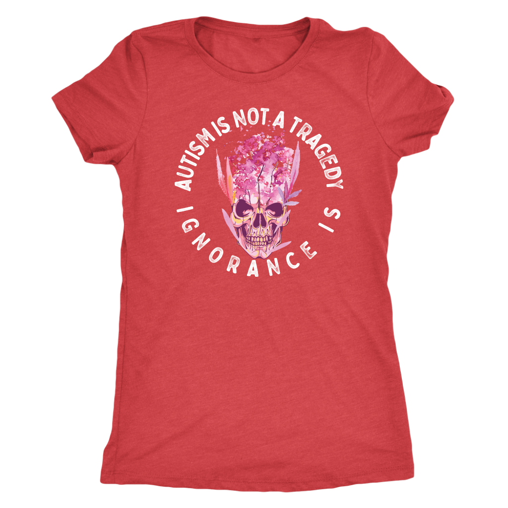 Autism is Not a Tragedy - Ignorance Is T-shirt  - Gemmed Firefly