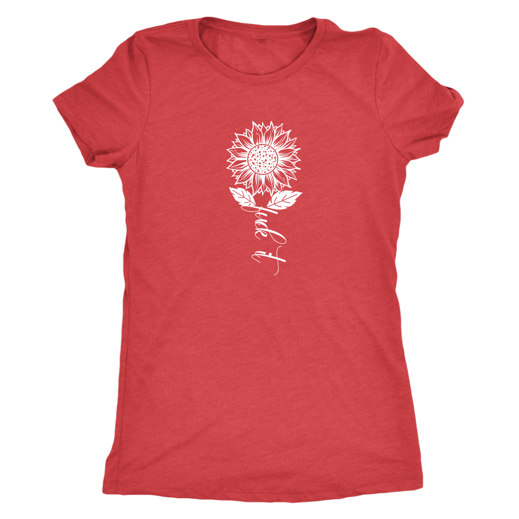 Fuck It Sunflower Script Shirt T-shirt  - Gemmed Firefly