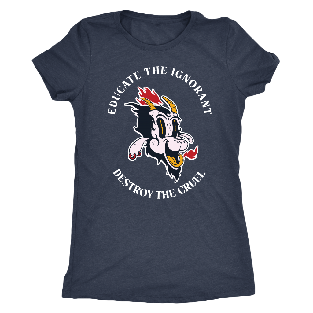 Baphomet Educate the Ignorant Destroy the Cruel T-shirt  - Gemmed Firefly