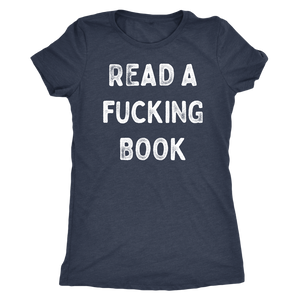 Read A Fucking Book Shirt T-shirt  - Gemmed Firefly
